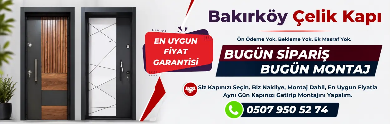 Bakırköy Çelik Kapı